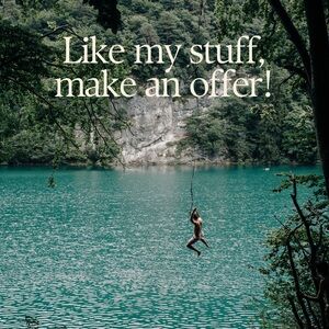 Like my stuff make an offer!